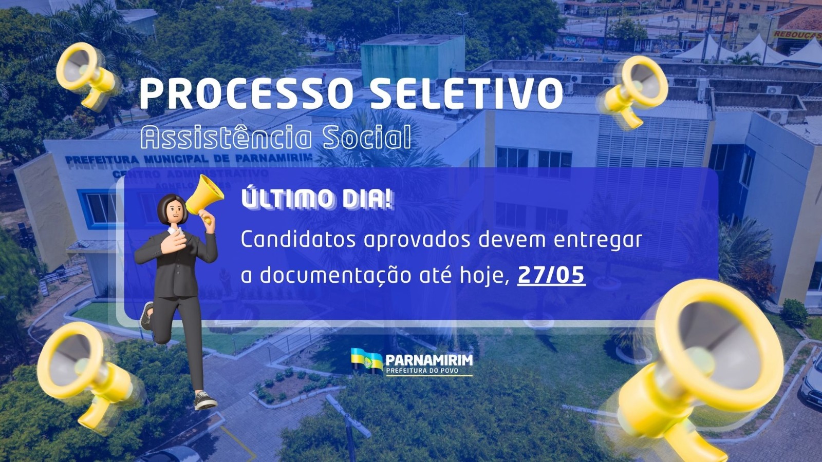 Prefeitura encerra hoje prazo para entrega de documentação do processo seletivo da Assistência Social